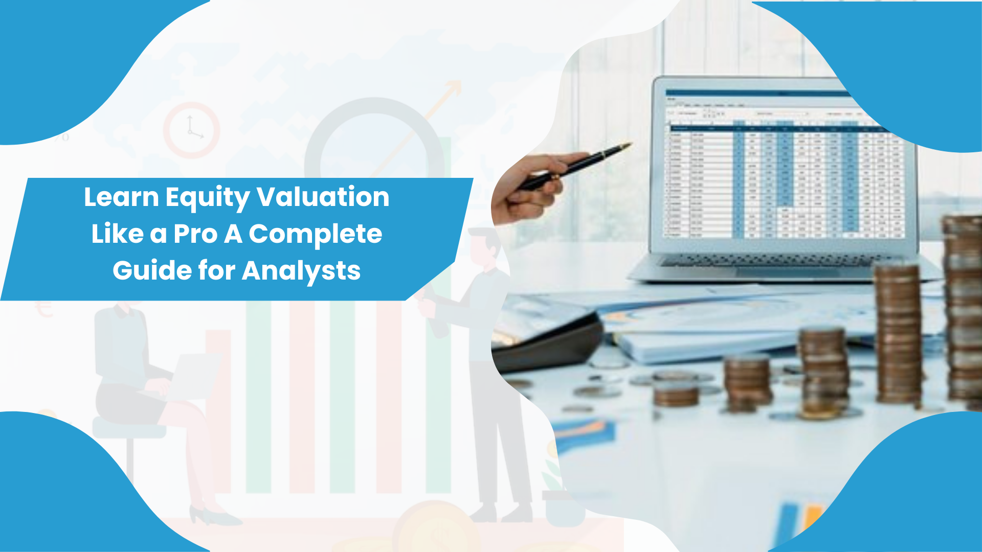 Learn Equity Valuation Like a Pro: A Complete Guide for Analysts